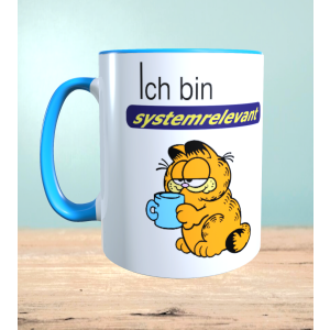 Tasse mit Aufdruck Ich bin systemrelevant, Garfield,  Sublimationsaufdruck, Größe 11oz (330 ml), lustiger Spruch, versch. Farben auswählbar